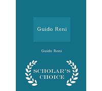 Guido Reni - Scholar's Choice Edition