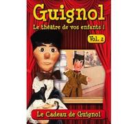 Guignol, Le Théâtre De Vos Enfants ! - Vol. 2 : Le Cadeau De Guignol