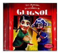 Guignol : Les Chansons Et Les Aventures De Guignol