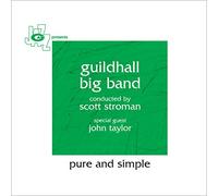 Guildhall Big Band - Pure and Simple [Import]