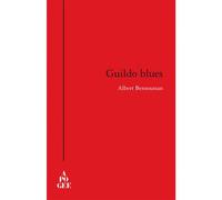 Guildo blues - Albert Bensoussan - Apogee - broché - Roman