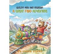Guildo Mäh and Bigbear: a Great Food Adventure