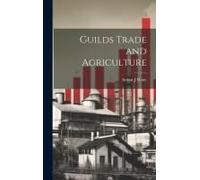 Guilds Trade And Agriculture