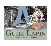 Guili lapin - Mo Willems - Ecole Des Loisirs - broché - Album jeunesse dès 3 ans