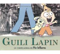 Guili Lapin: Un conte moral de Mo Willems