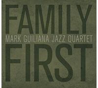Guiliana, Mark - Family First