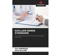 Guillain Barre Syndrome