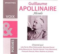 Guillaume Apollinaire : Alcools