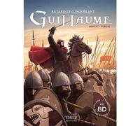 Guillaume, bâtard et conquérant - Bande dessinée - MINIAC-BORCH - Orep - broché - Bande dessinée