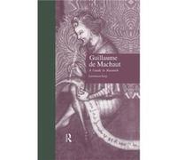 Guillaume de Machaut by Lawrence Earp Earp, Lawrence Marshburn, Earp, Lawrence (Auteur)