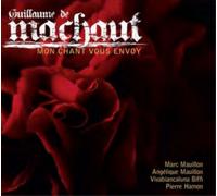 Machaut – Mon Chant Vous Envoy – CD
