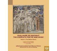 Guillaume De Machaut, The Complete Poetry And Music, Volume 1