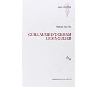 Guillaume d'Ockham, le singulier