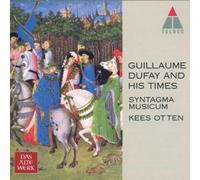 Guillaume Dufay and his Times - Syntagma Musicum - Kees Otten