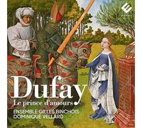 Guillaume Dufay – Dufay Le Prince Damours – Harmonia Mundi