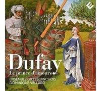 Guillaume Dufay – Dufay Le Prince Damours – Harmonia Mundi