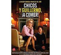 Guillaume Gallienne, Chicos y Guillermo , a Comer Version Latina