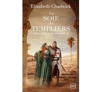 Guillaume le Maréchal, T3 : La Soie des Templiers