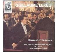 Guillaume Lekeu: Oeuvres Orchestrales