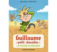 Guillaume petit chevalier : Les paysans de Pontalbert