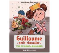 Guillaume Petit Chevalier - Tome 10 - Coup De Foudre À Malecombe !