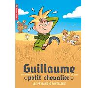 Guillaume petit chevalier, Tome 12 : Les paysans de Pontalbert