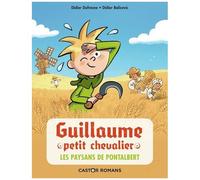 Guillaume Petit Chevalier - Tome 12 - Les Paysans De Pontalbert