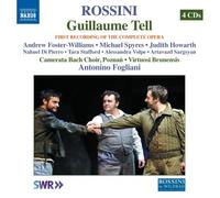 Rossini – Guillaume Tell : premier enregistrement intégral – NAXOS