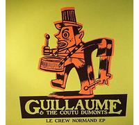 Guillaume & the Coutu Dum - Le Crew Normand EP [Import]