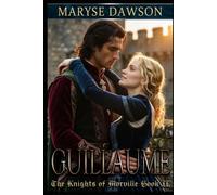 Guillaume: The Knights of Morville Book II