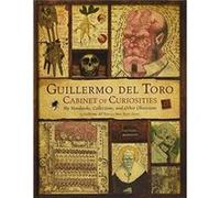 Guillermo Del Toro Cabinet of Curiosities by Marc Scott Zicree Inconnu (Auteur)
