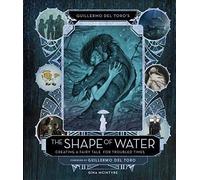 Guillermo Del Toro's The Shape Of Water