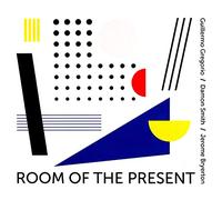 Guillermo Gregorio - Room of The Present [Import]