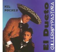 Guillermo & Pastora El Dueto - Mil Noches