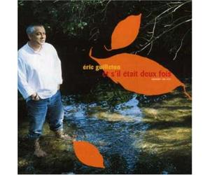 Guilleton, Eric - Et S Il Etait Deux Fois