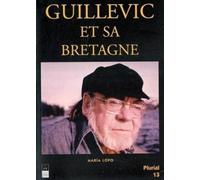 GUILLEVIC ET SA BRETAGNE