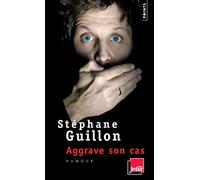 Guillon aggrave son cas
