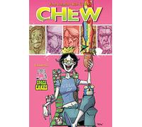 Guillory, Rob - Chew Volume 6: Space Cakes.