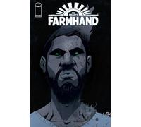 Rob Guillory – Farmhand, Volume 4 : The Seed
