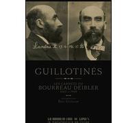 Guillotinés Eric Guillon (Auteur)