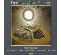 Guillou, Jean - Dupre par/by Jean Guillou