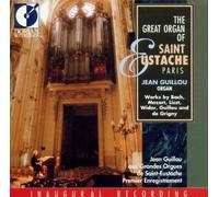 Guillou, Jean - Le Grand Orgue de Saint Eustache