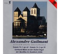 Guilmant, Alexandre - Ausgewzhlte Orgelwerke..5
