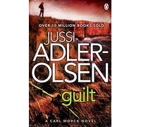 Guilt: Department Q 4 Adler - Olsen, Jussi (Auteur)