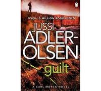 Guilt: Department Q 4 Adler - Olsen, Jussi (Auteur)