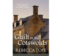 Guilt in the Cotswolds
