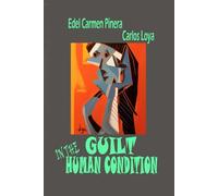 GUILT IN THE HUMAN CONDITION