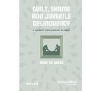 Guilt, Shame And Juvenile Delinquency