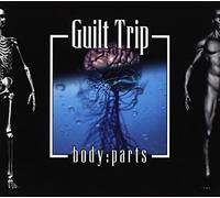 Guilt Trip - Body. Parts [Import]