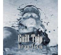 Guilt Trip - Brap:Tism-Digi [Import]